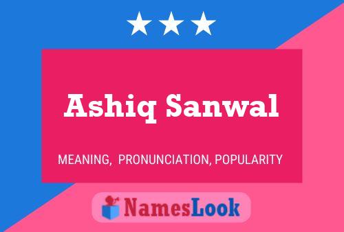 Ashiq Sanwal Name Poster