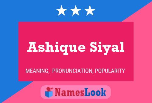 Ashique Siyal Name Poster