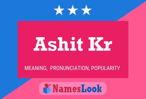 Ashit Kr Name Poster