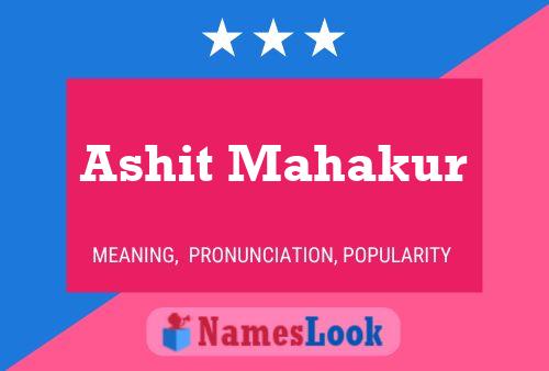 Ashit Mahakur Name Poster