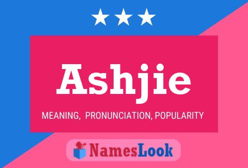 Ashjie Name Poster