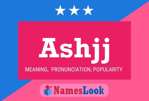 Ashjj Name Poster