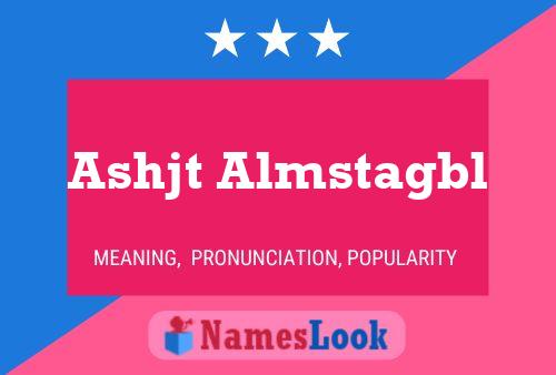 Ashjt Almstagbl Name Poster