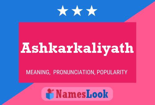 Ashkarkaliyath Name Poster