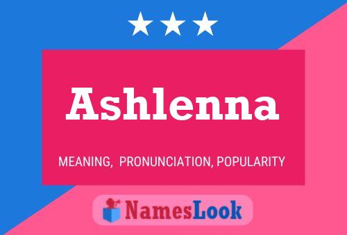 Ashlenna Name Poster