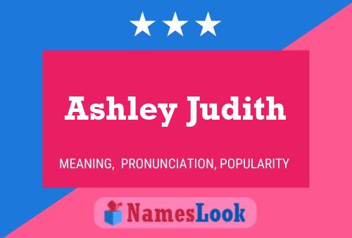 Ashley Judith Name Poster