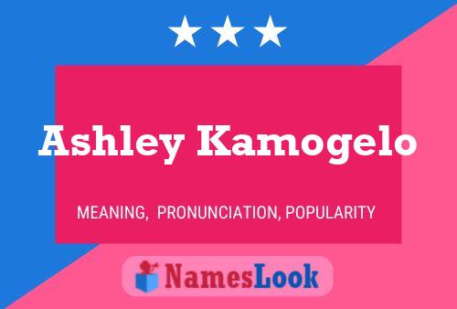 Ashley Kamogelo Name Poster