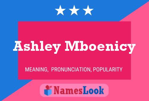 Ashley Mboenicy Name Poster