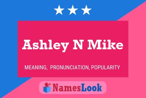 Ashley N Mike Name Poster