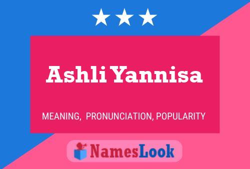 Ashli Yannisa Name Poster