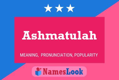 Ashmatulah Name Poster