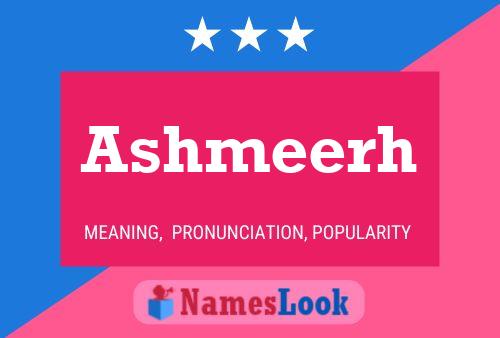 Ashmeerh Name Poster