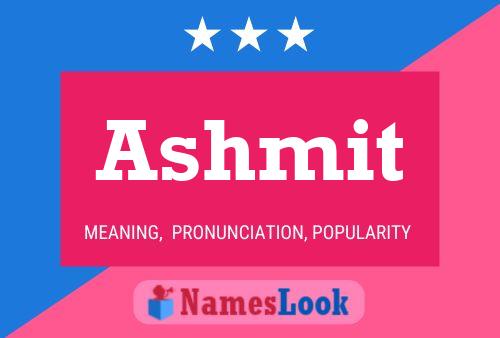 Ashmit Name Poster