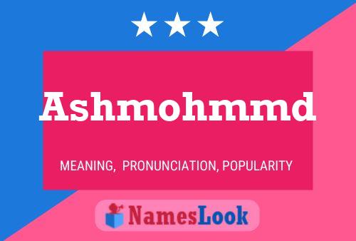 Ashmohmmd Name Poster