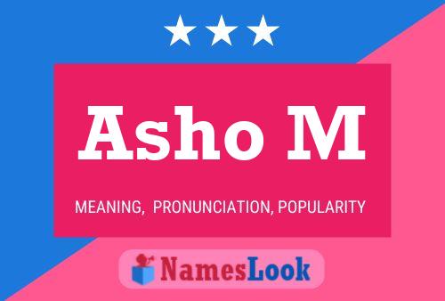 Asho M Name Poster