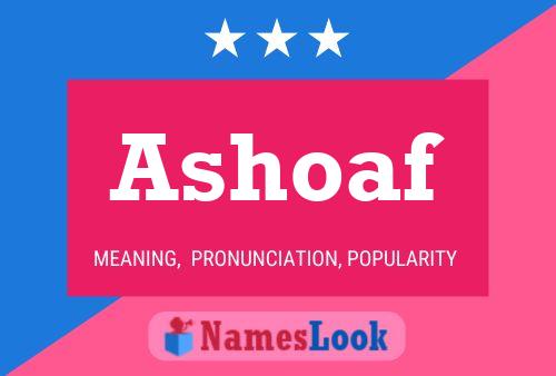 Ashoaf Name Poster