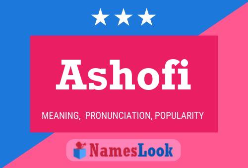 Ashofi Name Poster