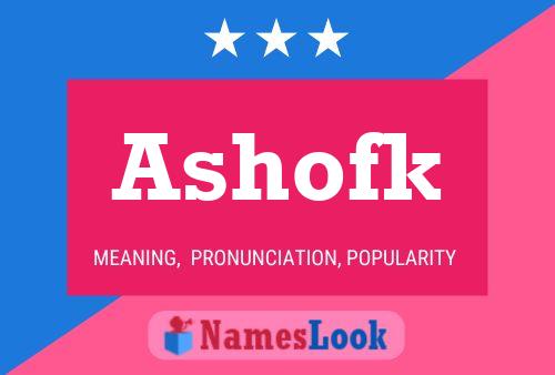 Ashofk Name Poster