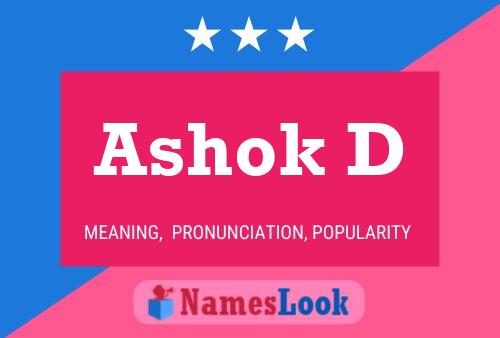 Ashok D Name Poster