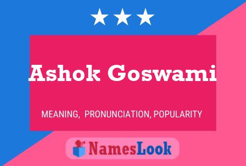 Ashok Goswami Name Poster