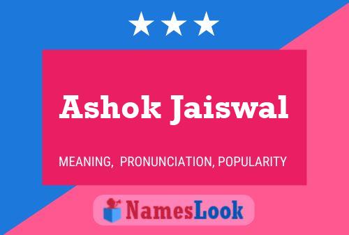 Ashok Jaiswal Name Poster