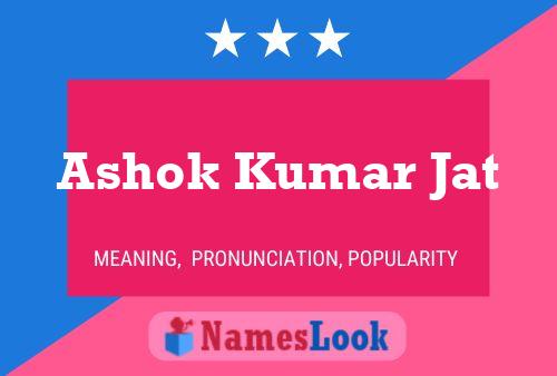 Ashok Kumar Jat Name Poster