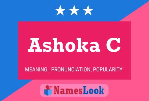 Ashoka C Name Poster