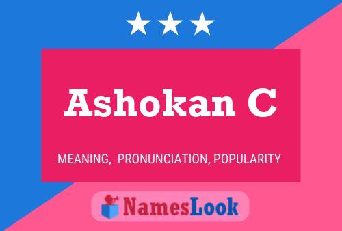 Ashokan C Name Poster