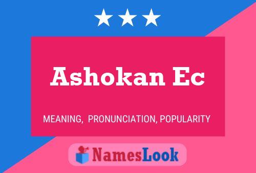 Ashokan Ec Name Poster