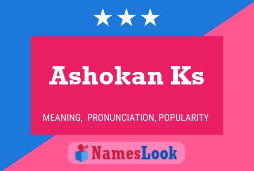 Ashokan Ks Name Poster