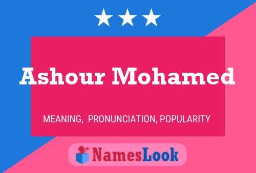 Ashour Mohamed Name Poster