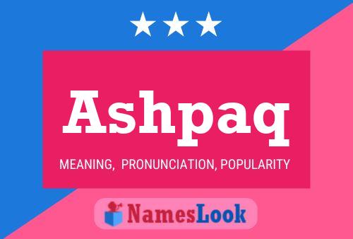 Ashpaq Name Poster