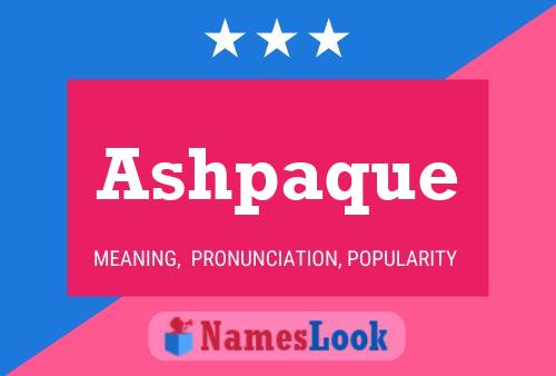 Ashpaque Name Poster