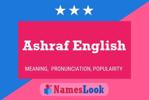 Ashraf English Name Poster