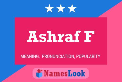 Ashraf F Name Poster