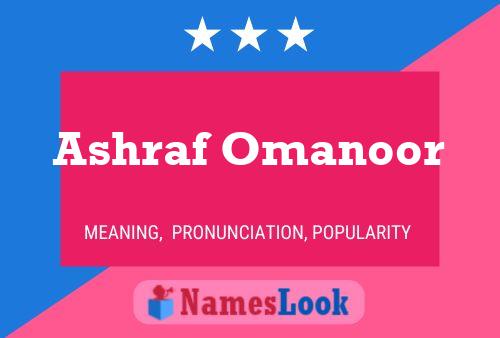 Ashraf Omanoor Name Poster