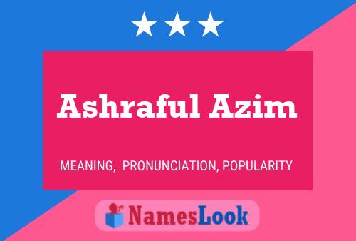 Ashraful Azim Name Poster