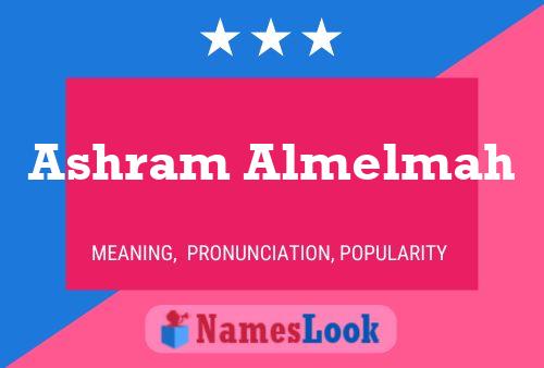 Ashram Almelmah Name Poster