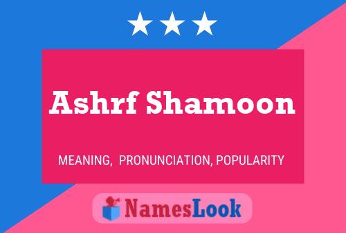 Ashrf Shamoon Name Poster