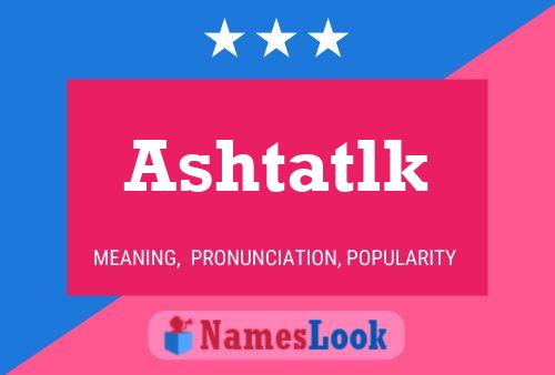 Ashtatlk Name Poster