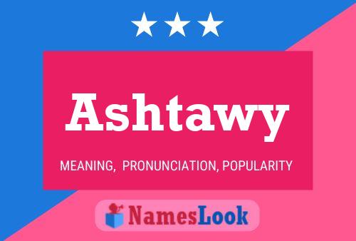 Ashtawy Name Poster