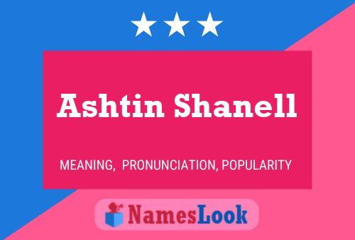 Ashtin Shanell Name Poster