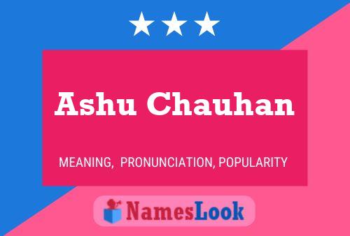 Ashu Chauhan Name Poster