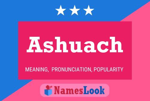 Ashuach Name Poster