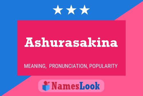 Ashurasakina Name Poster