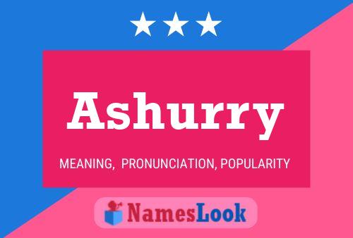 Ashurry Name Poster