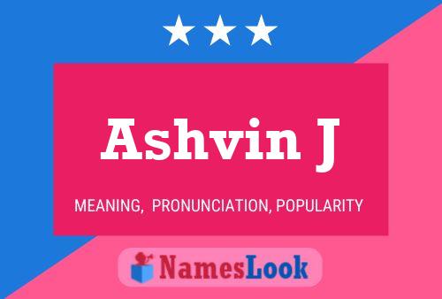 Ashvin J Name Poster