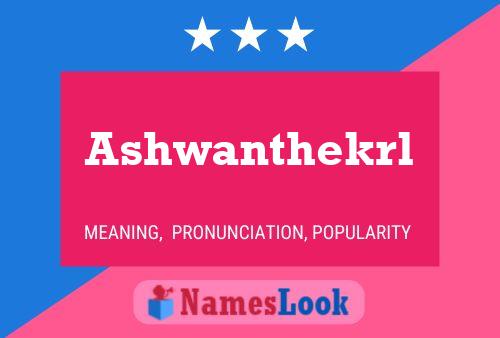 Ashwanthekrl Name Poster