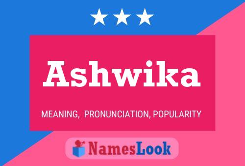 Ashwika Name Poster