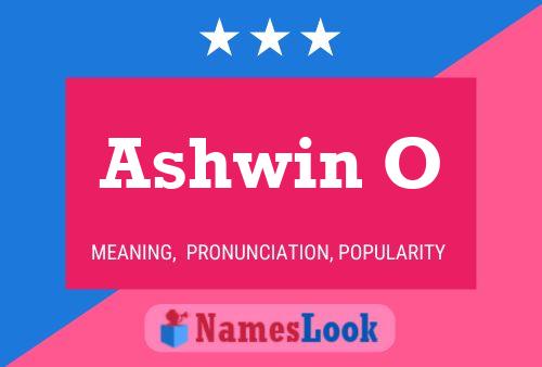 Ashwin O Name Poster